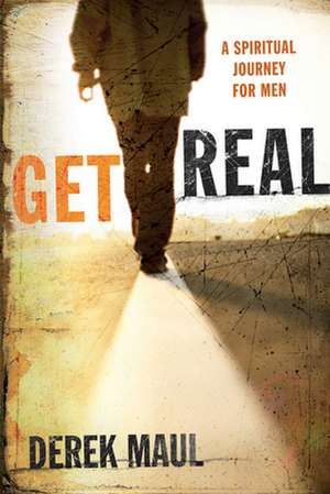 Get Real de Derek Maul