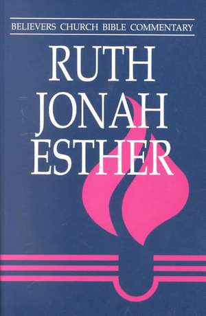 Ruth, Jonah, Esther de Eugene F. Roop