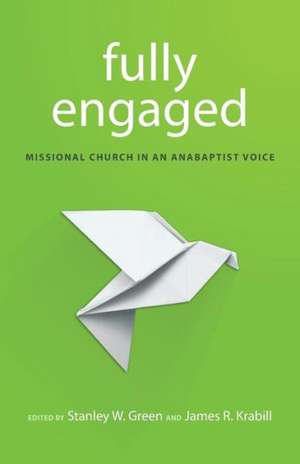 Fully Engaged de Stanley W. Green