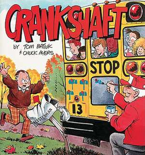 Crankshaft de Tom Batiuk