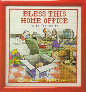 Bless This Home Office...with Tax Credits de Brian Basset