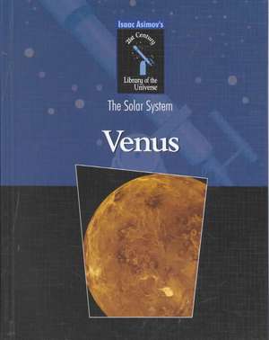 Venus: The Solar System de Isaac Asimov