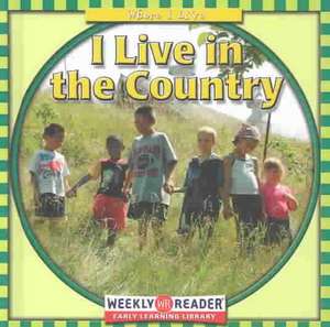 I Live in the Country de Gini Holland