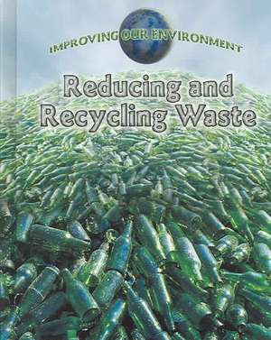 Reducing and Recycling Waste de Carol Inskipp