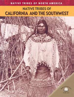 Native Tribes of California and the Southwest de MICHAEL JOHNSON