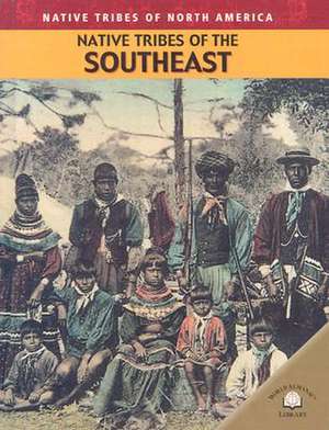 Native Tribes of the Southeast de MICHAEL JOHNSON