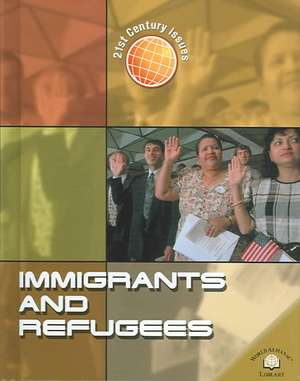 Immigrants and Refugees de Cath Senker