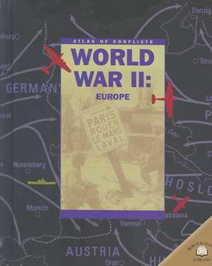 World War II: Europe de Reg Grant