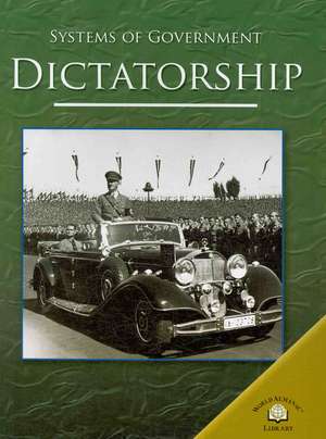 Dictatorship de Paul Dowswell