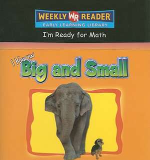 I Know Big and Small de Susan Nations