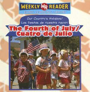 Fourth of July/Cuatro de Julio de Sheri Dean