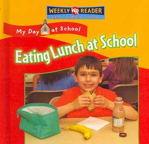 Eating Lunch at School de Joanne Mattern