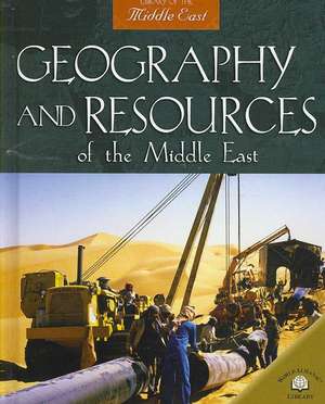 Geography and Resources of the Middle East de David Downing