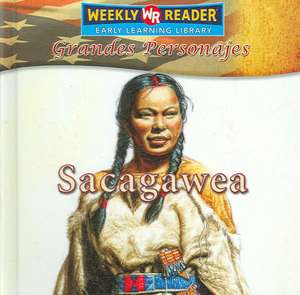 Sacagawea de Monica L. Rausch