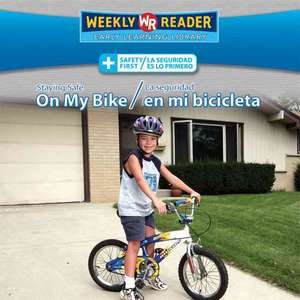 Staying Safe on My Bike/La Seguridad En Mi Bicicleta de Joanne Mattern