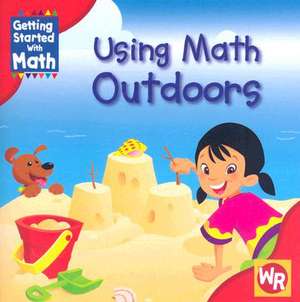 Using Math Outdoors de Amy Rauen