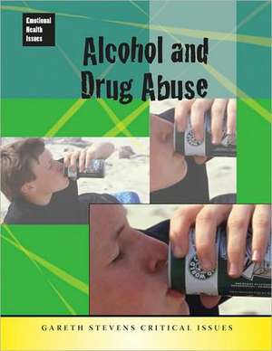 Alcohol and Drug Abuse de Jillian Powell