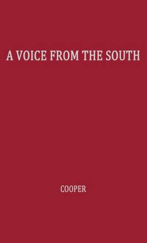 A Voice from the South: By a Black Woman of the South de Anna J. Cooper