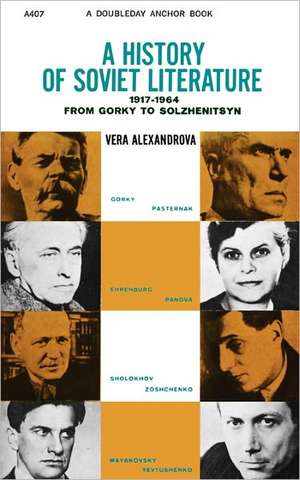 A History of Soviet Literature de Vera Alexandrova