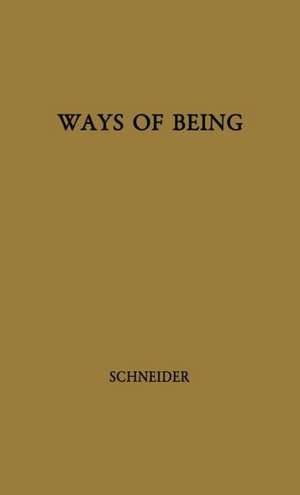 Ways of Being: Elements of Analytic Ontology de Herbert Wallace Schneider