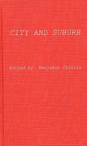 City and Suburb de Chinitz