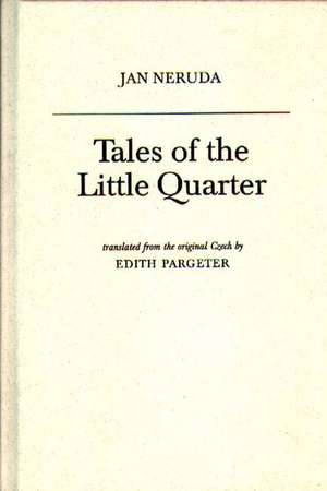 Tales of the Little Quarter de Jan Neruda