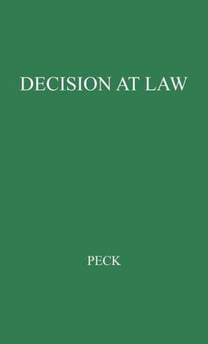 Decision at Law de David W. Peck