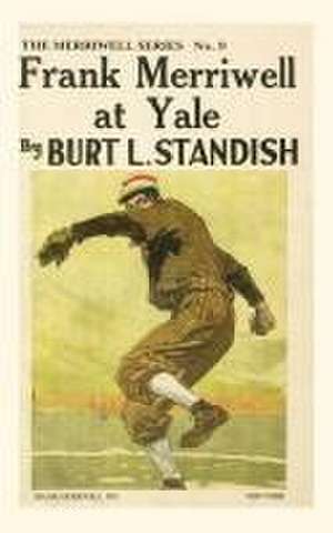 Frank Merriwell at Yale de Burt L. Standish