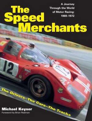 The Speed Merchants de Michael Keyser