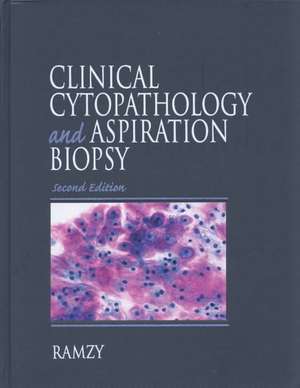 Clinical Cytopathology and Aspiration Biopsy de Ibrahim Ramzy