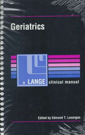 Geriatrics de Edmund T. Lonergan