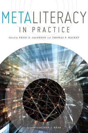 Metaliteracy in Practice de Trudi E. Jacobson