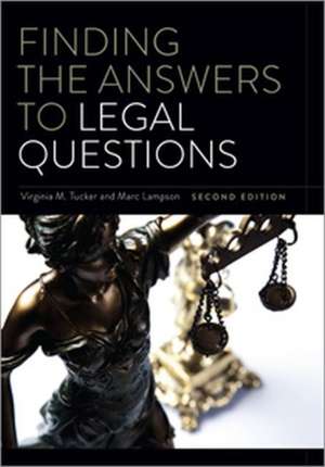 Finding the Answers to Legal Questions de Virginia M. Tucker