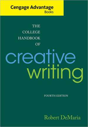 The College Handbook of Creative Writing de Robert Demaria