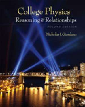 College Physics: Reasoning and Relationships de Nicholas Giordano