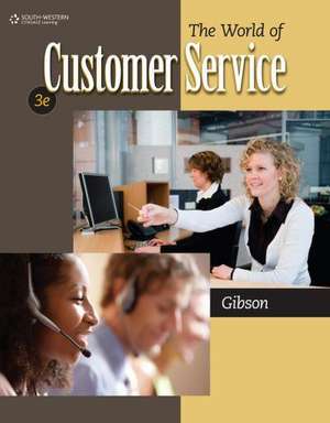 The World of Customer Service de Pattie Gibson