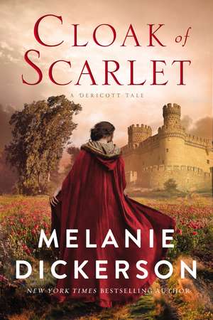 Cloak of Scarlet de Melanie Dickerson