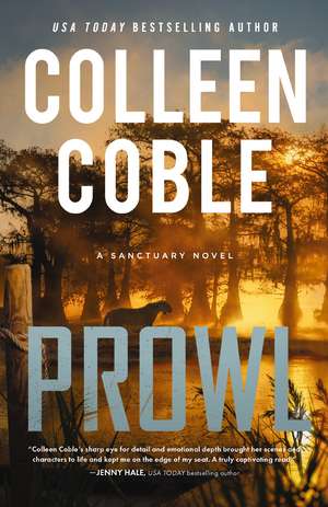 Prowl: A Small-Town, Second-Chance Romantic Suspense de Colleen Coble