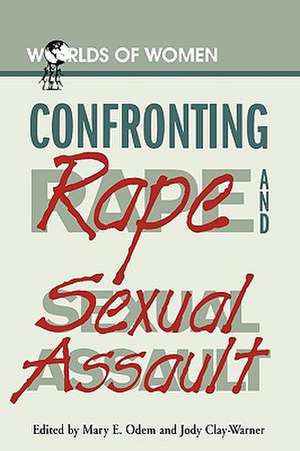 Confronting Rape and Sexual Assault