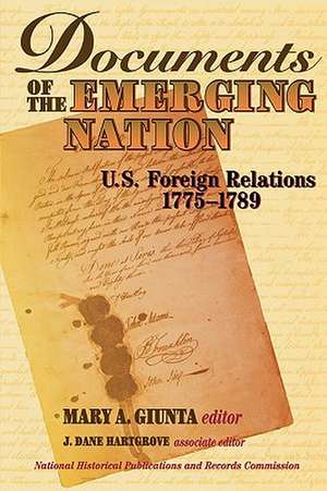 Documents of the Emerging Nation de J. Dane Hartgrove