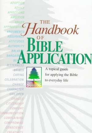 The Handbook of Bible Application de Livingstone Corporation