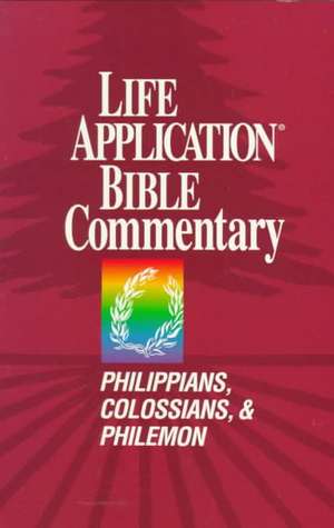 Philippians, Colossians, & Philemon de Bruce B. Barton