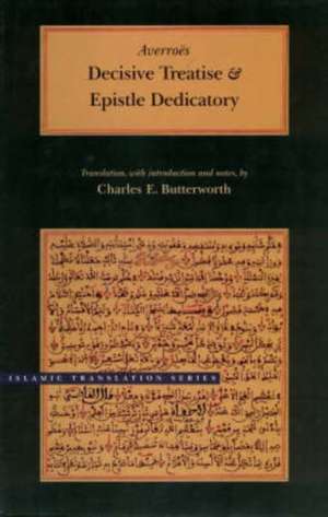 Decisive Treatise and Epistle Dedicatory de Averroës