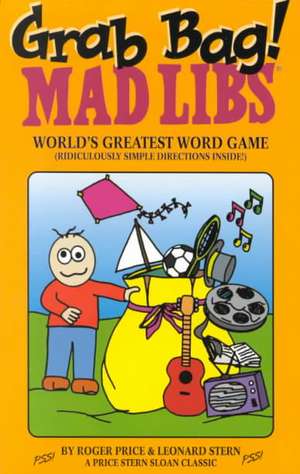 Grab Bag Mad Libs de Leonard Stern