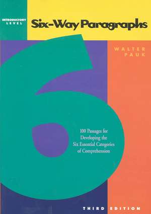 Six-Way Paragraphs Introductory Level de Walter Pauk