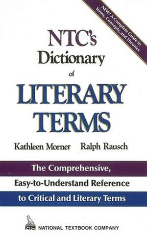 NTC's Dictionary of Literary Terms de Kathleen Morner