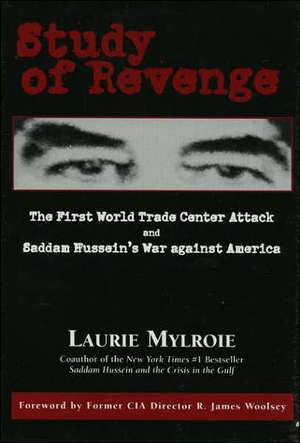 Study of Revenge, 2nd Edition de Laurie Mylroie