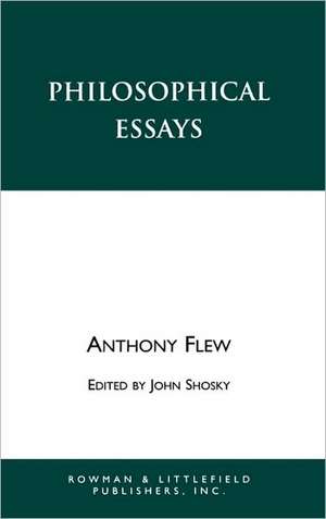 Philosophical Essays de Antony Flew