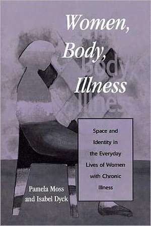 Women, Body, Illness de Pamela Moss