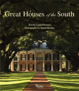 Great Houses of the South de Laurie Ossman